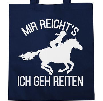 Shirtracer Umhängetasche Mir reicht's ich geh Reiten, Pferd