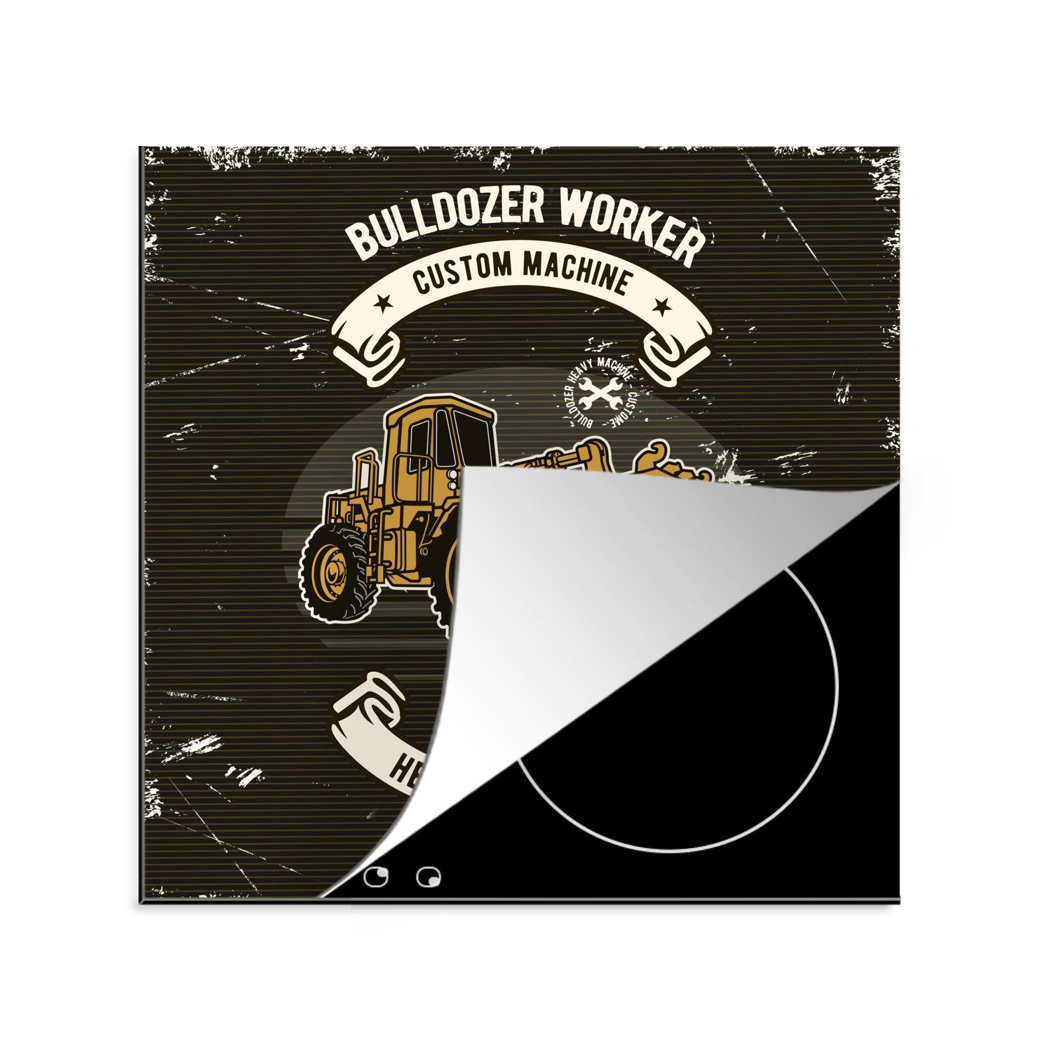 MuchoWow Herdblende-/Abdeckplatte Bulldozer - Jahrgang - Banner, Vinyl, (1 tlg), 78x78 cm, Ceranfeldabdeckung, Arbeitsplatte für küche