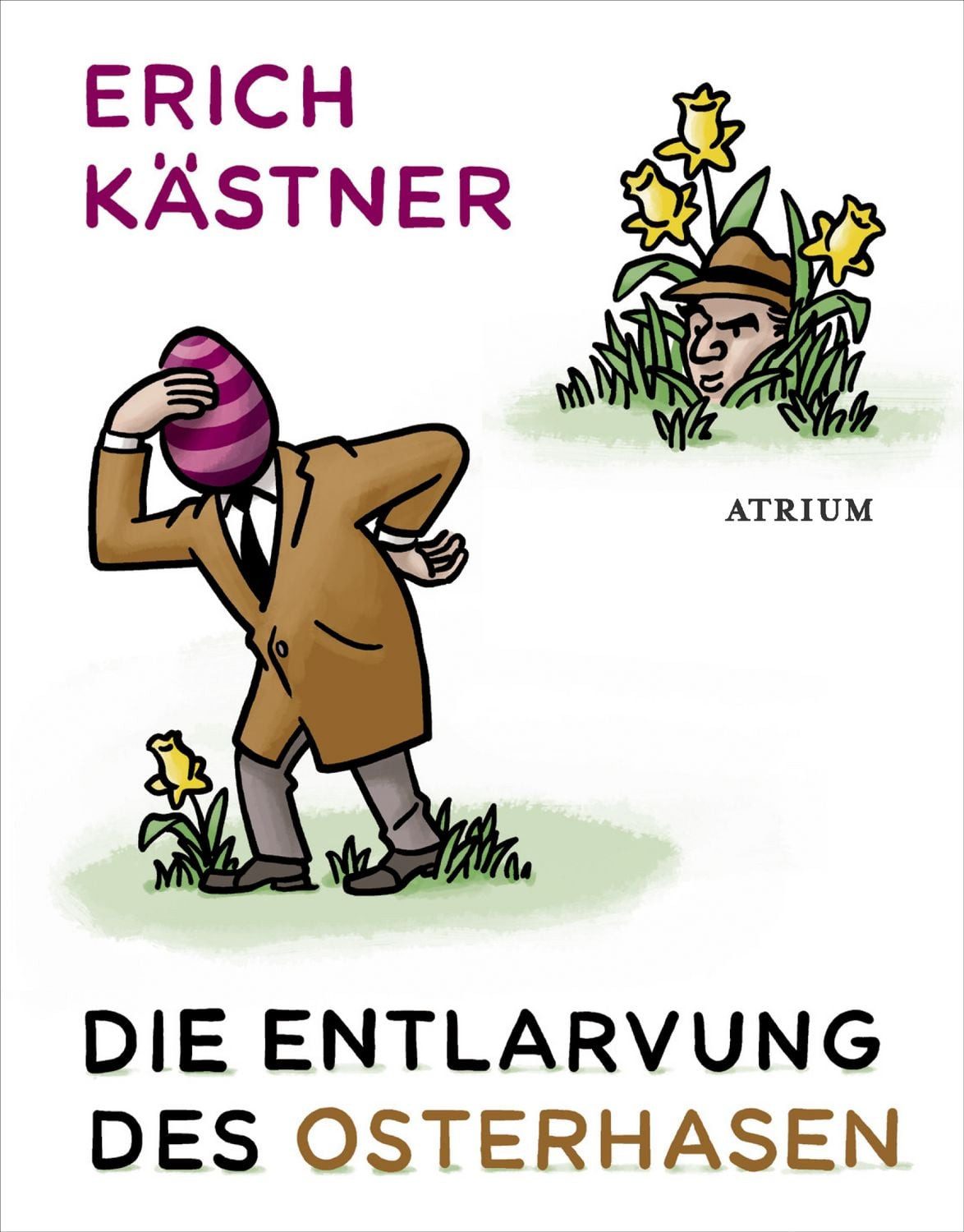 Die Entlarvung des Osterhasen / Erich Kästner
