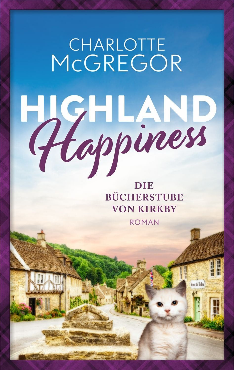 Highland Happiness – Die Bücherstube von Kirkby / Charlotte McGregor