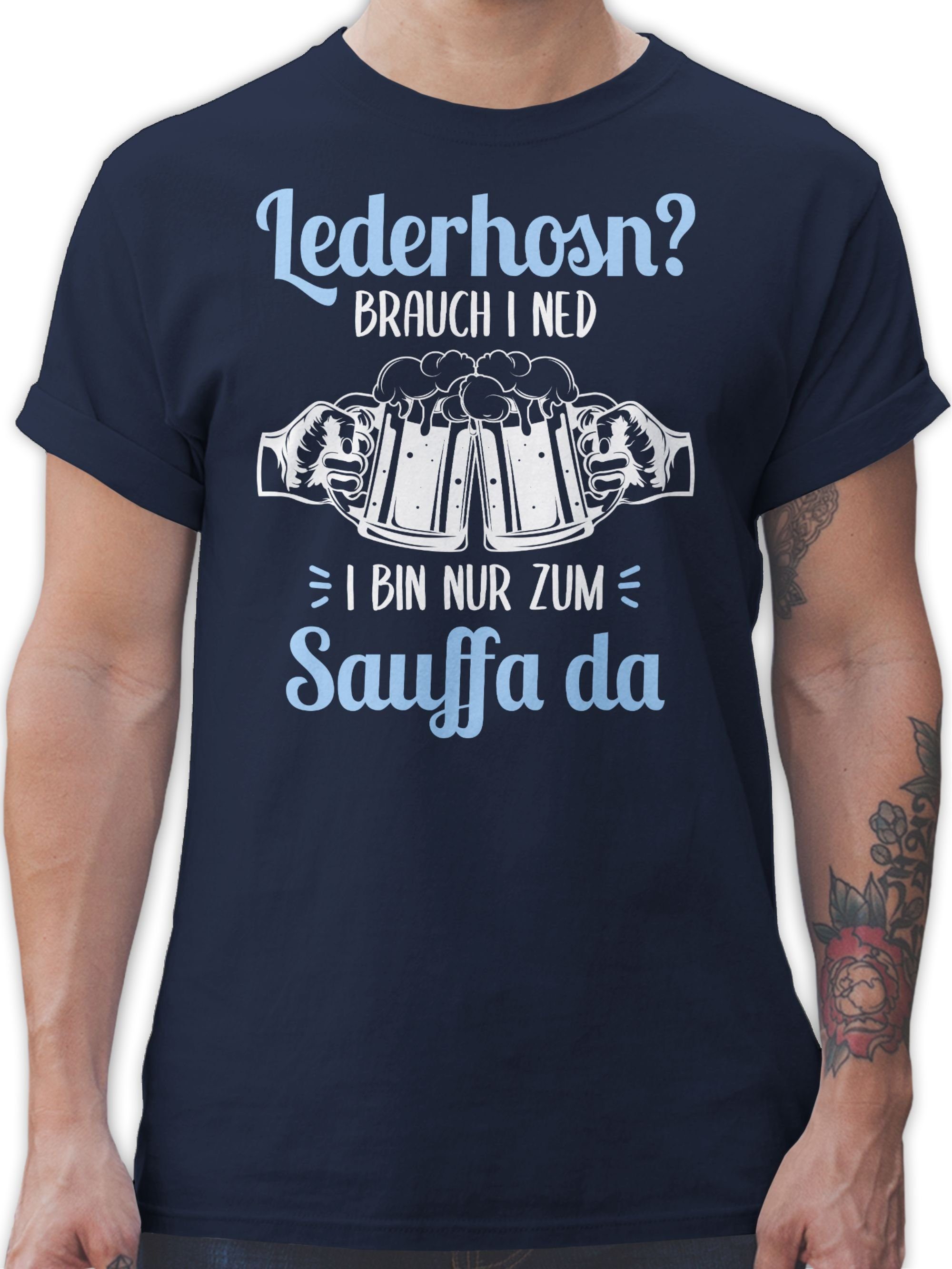 Shirtracer T-Shirt Lederhosn Brauch i ned Bin nur zum Sauffa da Mode für Oktoberfest Herren 2 Navy Blau