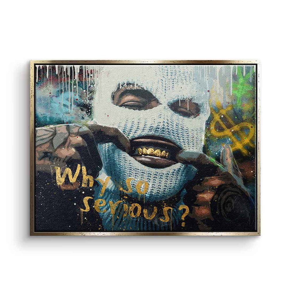 DOTCOMCANVAS® Leinwandbild, Leinwandbild Bad Guy Gangster st grillz so serious Rahmen why ohne graffiti golden