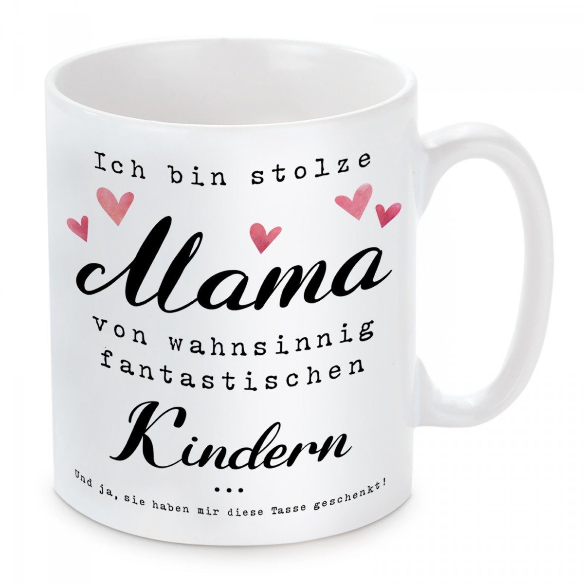 Herzbotschaft Tasse Kaffeebecher mit Motiv Ich bin stolze Mama von wahnsinnig, Keramik, Kaffeetasse spülmaschinenfest und mikrowellengeeignet