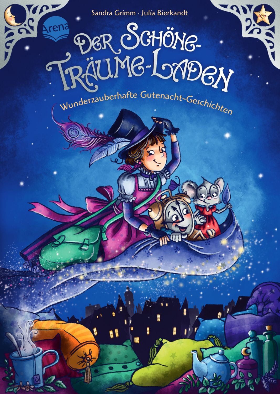 Der Schöne-Träume-Laden. Wunderzauberhafte Gutenacht-Geschichten / Sandra Grimm