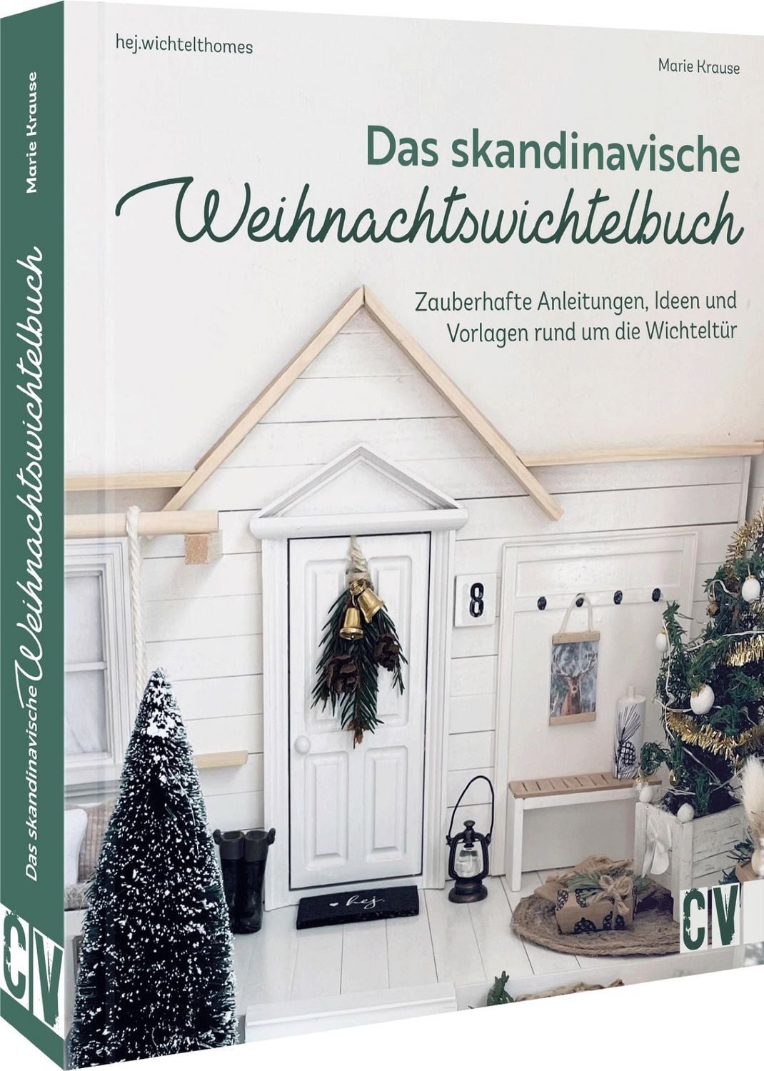 Das skandinavische Weihnachtswichtelbuch / Marie Krause