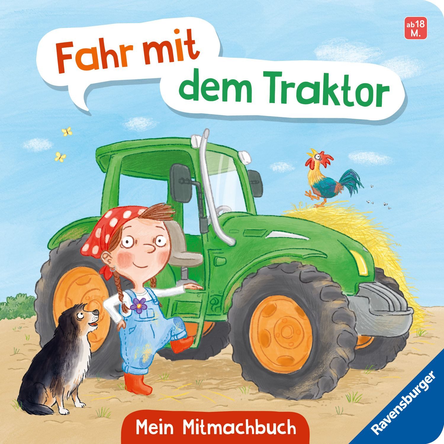 Fahr mit dem Traktor! Mein Bauernhof-Mitmachbuch / Bernd Penners