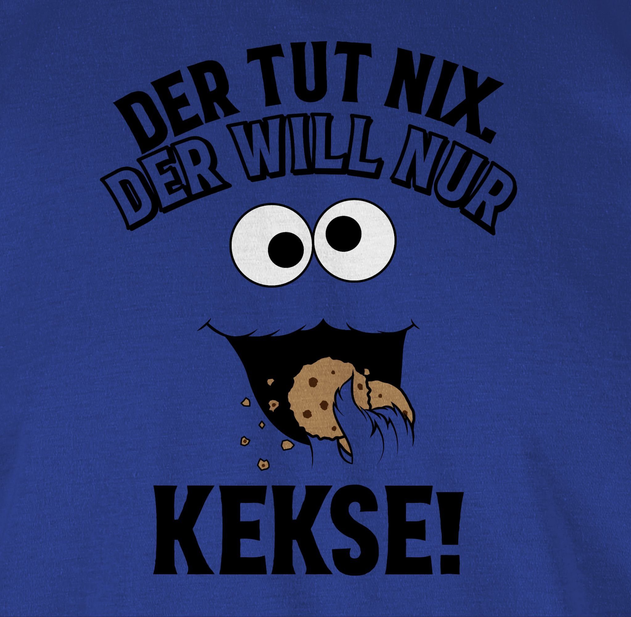 nur Karneval der nix, Der Shirtracer Outfit T-Shirt tut Kekse 1 will Royalblau