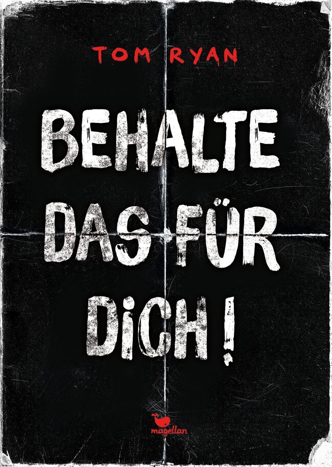 Jugendbuch Behalte das für dich! Young Adult Murder Mystery – fesselnd bis zur le Tom Ryan