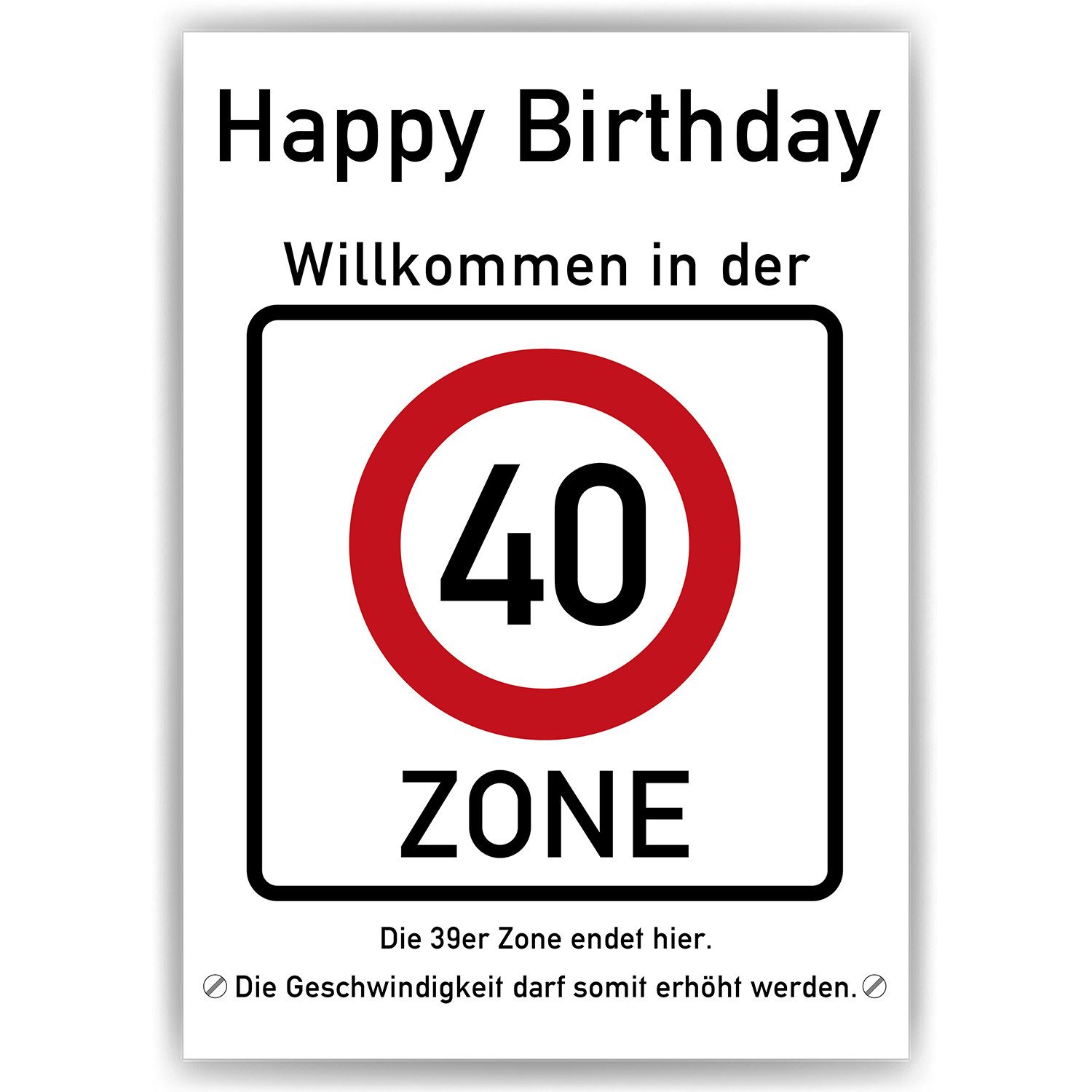 Tigerlino Poster 40. Geburtstag Geschenk Verkehrszeichen Karte Happy Birthd günstig online kaufen