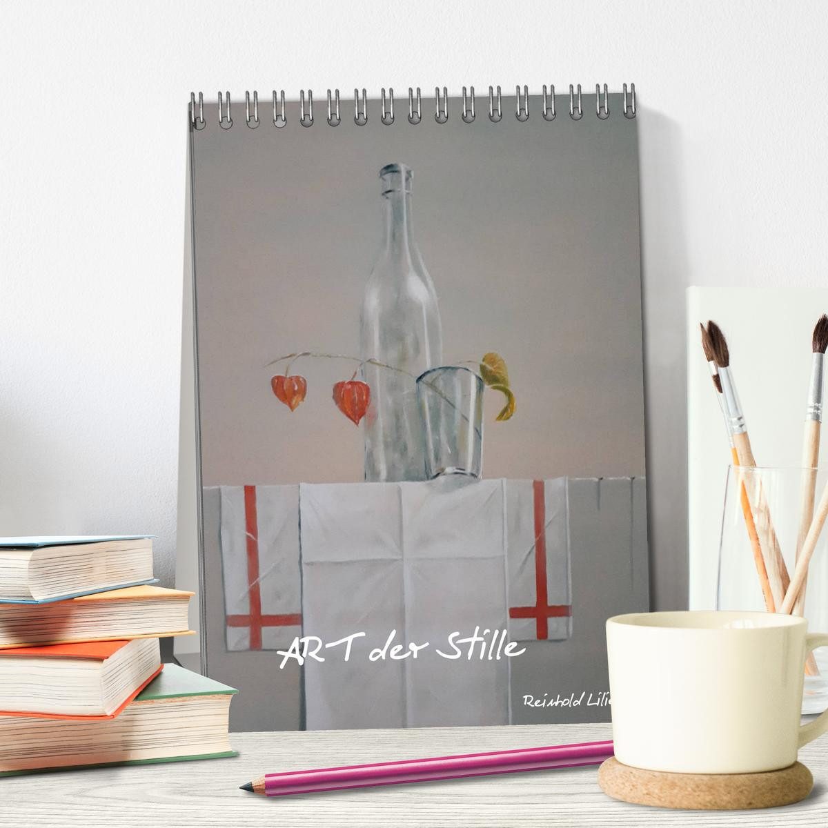 CALVENDO Wandkalender ART der Stille (Tischkalender 2026 DIN A5 hoch), CALVENDO Monatskalend