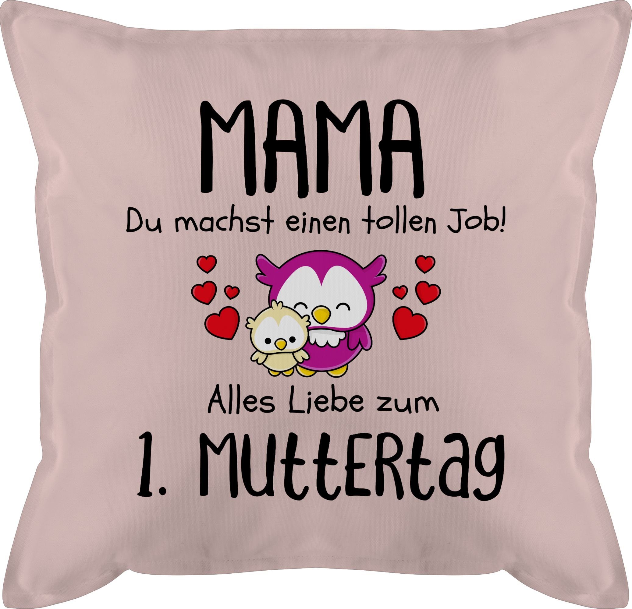 Erster, Mama Shirtracer Muttertagsgeschenk Muttertag Hellrosa 2 - 1. Dekokissen