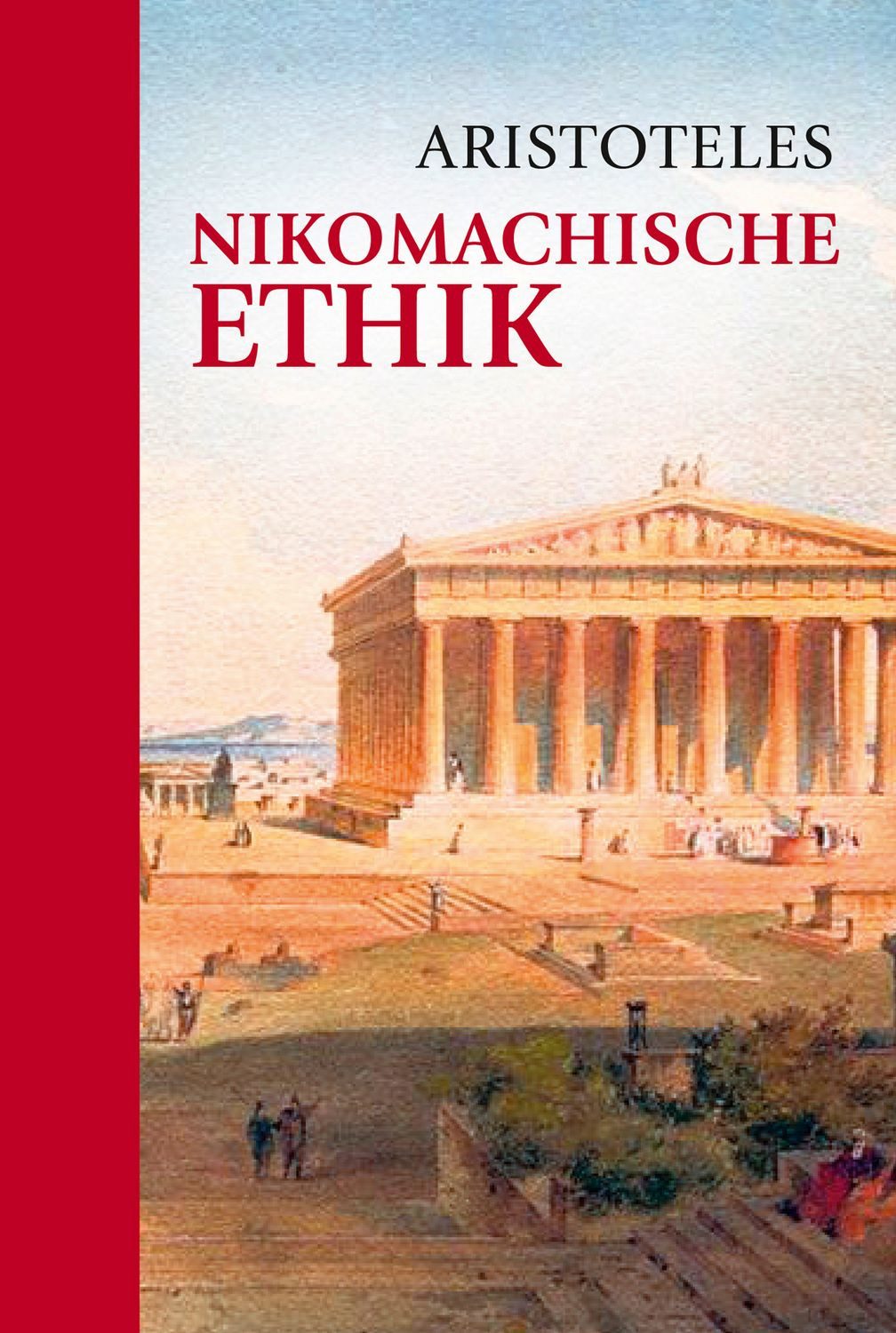 Nikomachische Ethik / Aristoteles