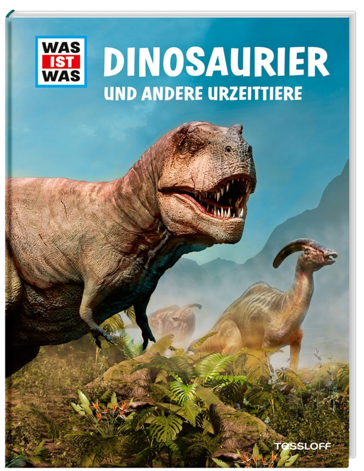 WAS IST WAS Dinosaurier und andere Urzeittiere / Manfred Baur