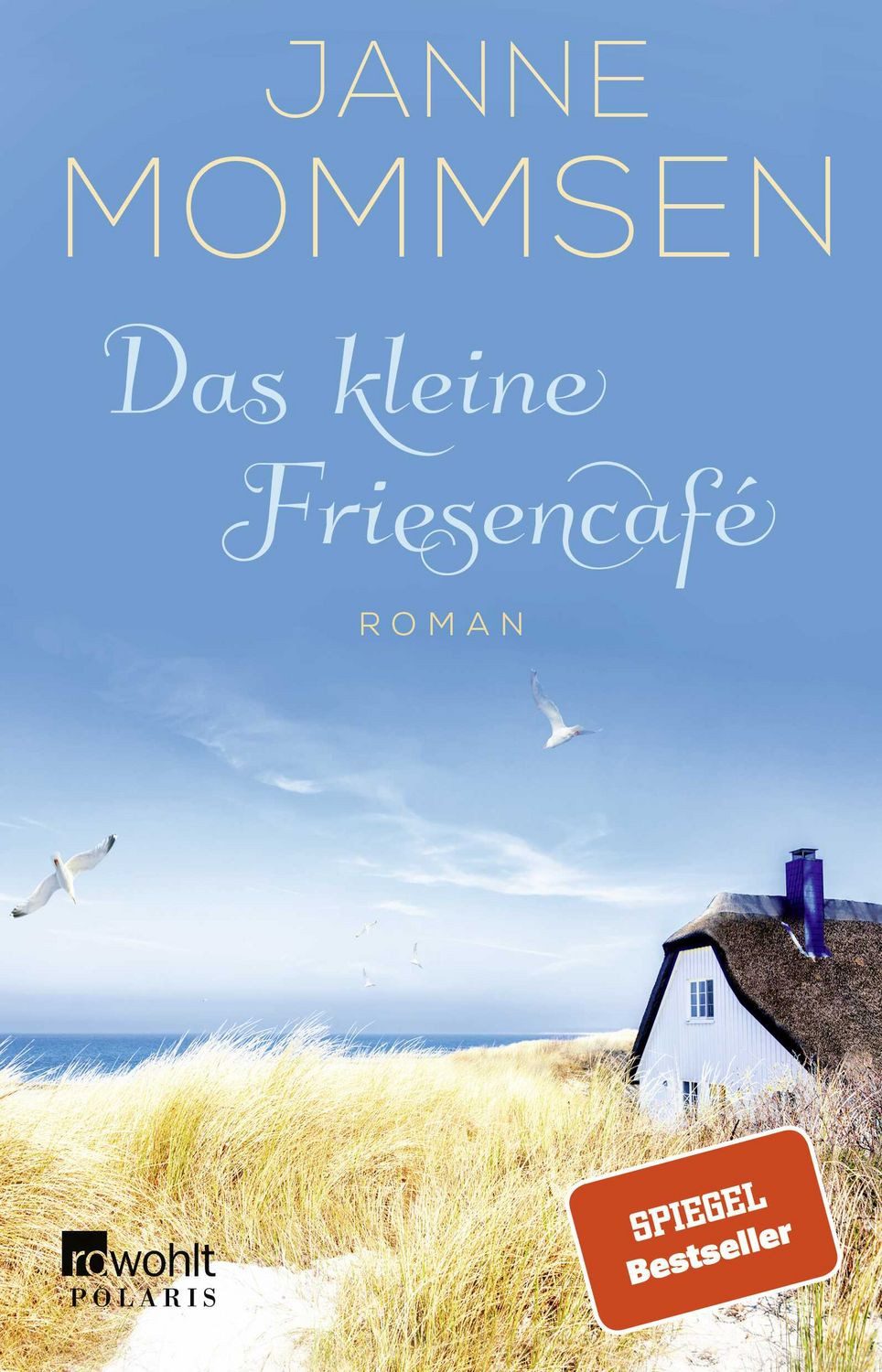 Das kleine Friesencafé / Janne Mommsen