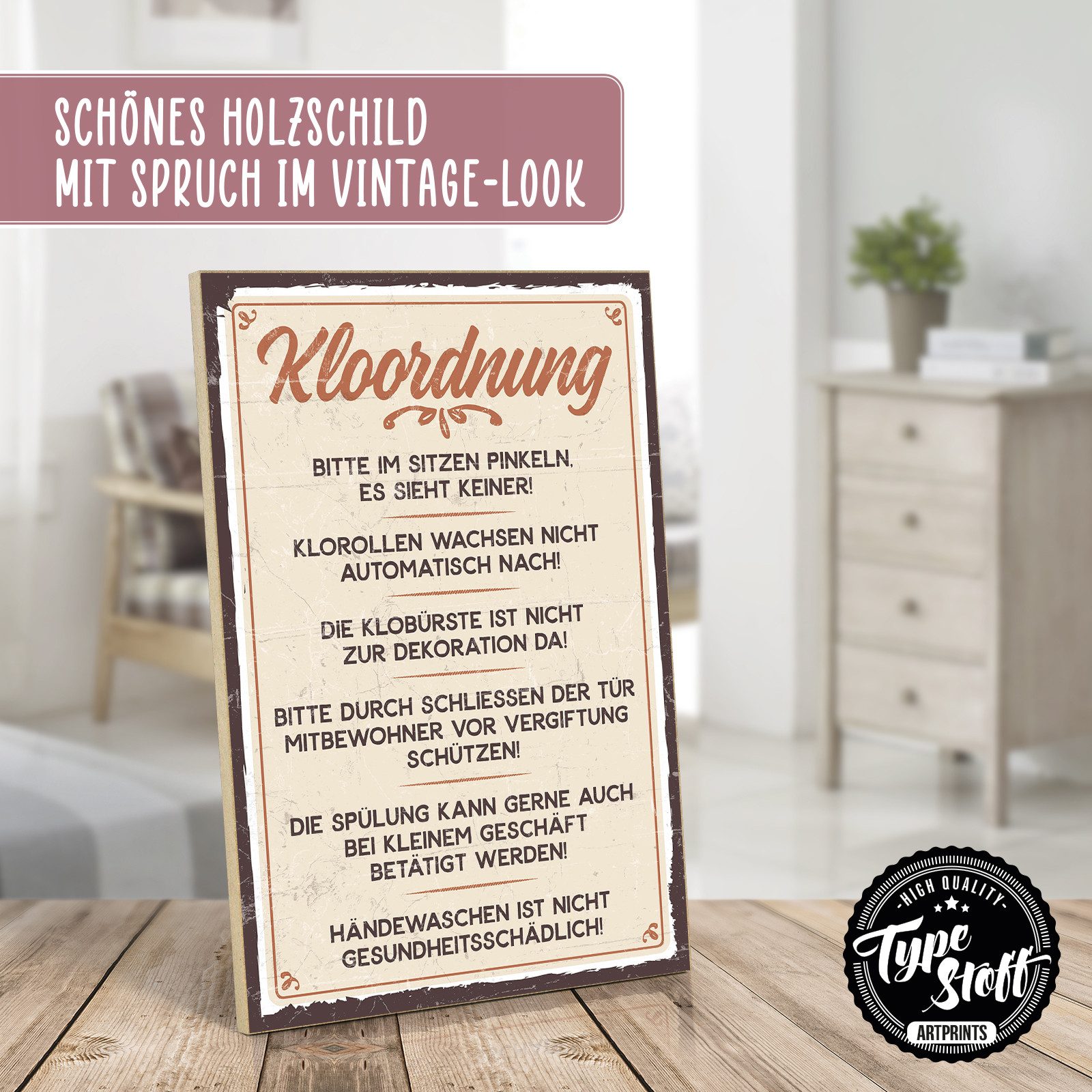 TypeStoff Holzbild Holzschild mit Spruch – KLOORDNUNG, Kloordnung