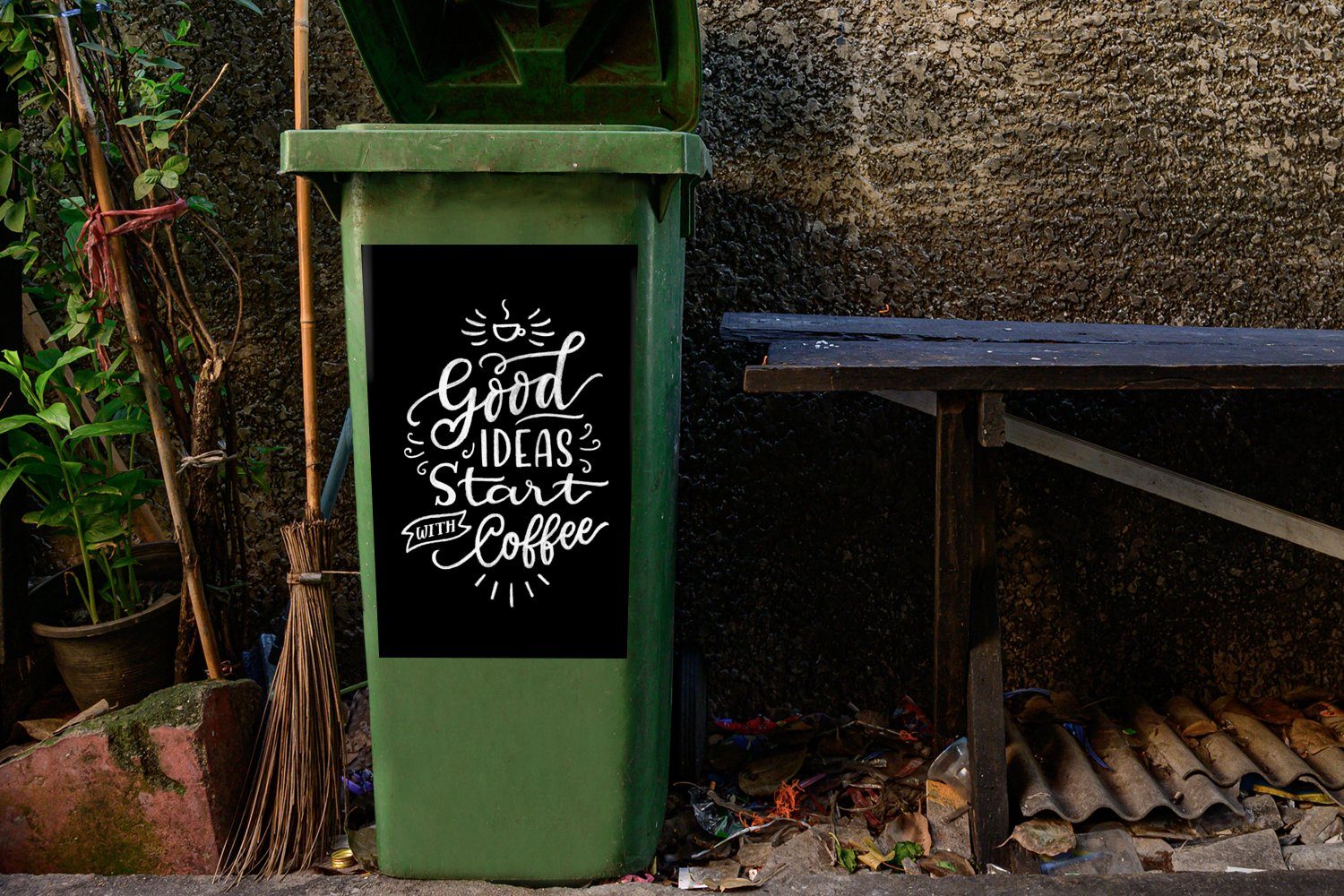Sticker, mit Inspiration MuchoWow - Mülltonne, beginnen Zitate (1 - Gute St), Kaffee Mülleimer-aufkleber, - Container, Kaffee Abfalbehälter Wandsticker Ideen -