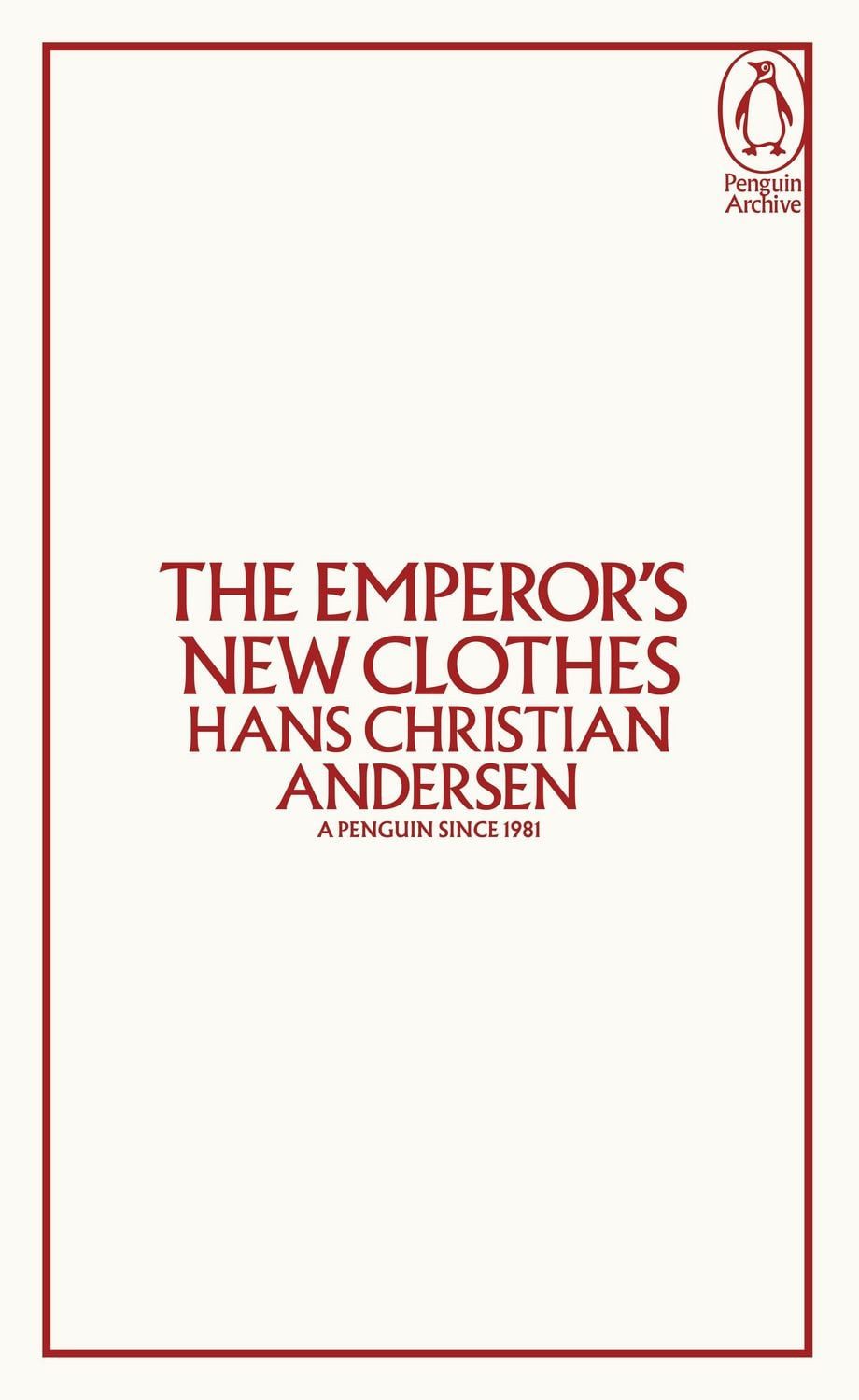The Emperor's New Clothes / Hans Christian Andersen