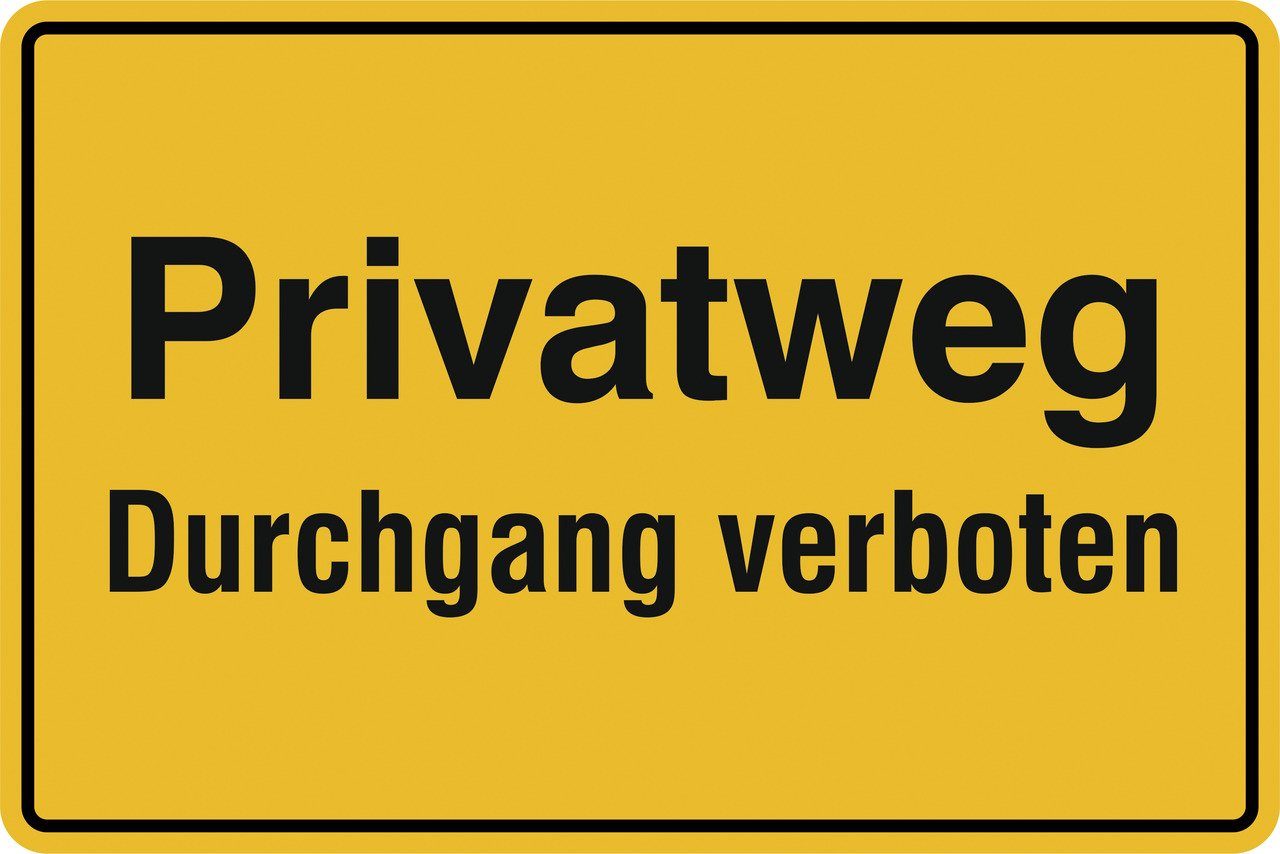 SafetyMarking Hinweisschild Privatweg - Durchgang verboten