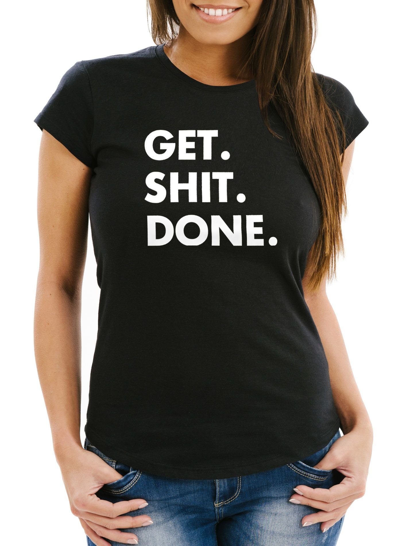 MoonWorks Print-Shirt Damen T-Shirt mit Spruch - Get Shit Done - Sprüche Slim Fit Moonworks® mit Print