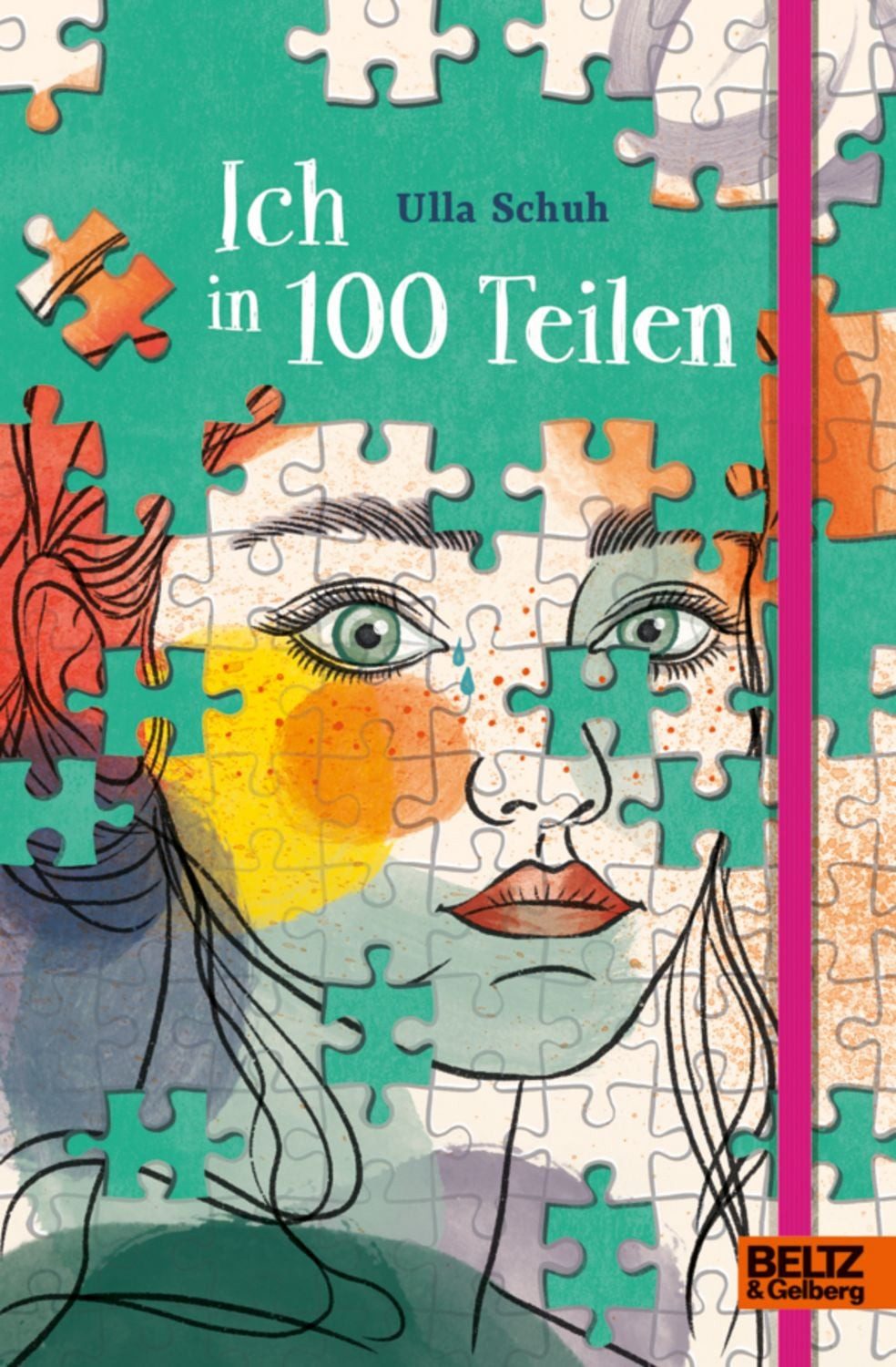 Ich in 100 Teilen / Ulla Schuh
