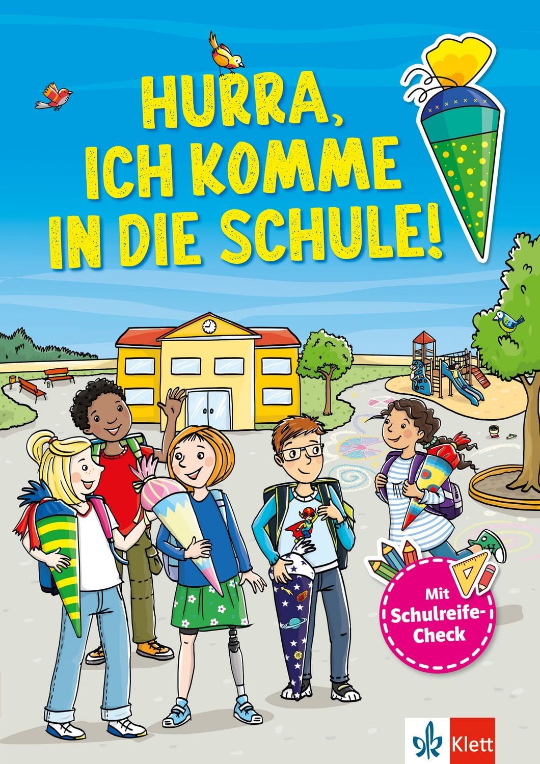 Klett Hurra, Ich komme in die Schule: Mein großes Vorbereitungsbuch / diverse