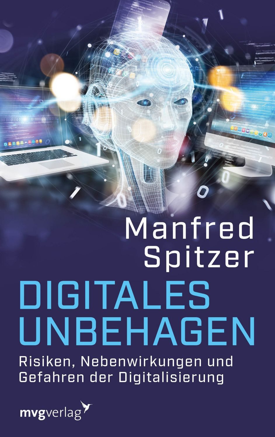 Digitales Unbehagen / Manfred Spitzer