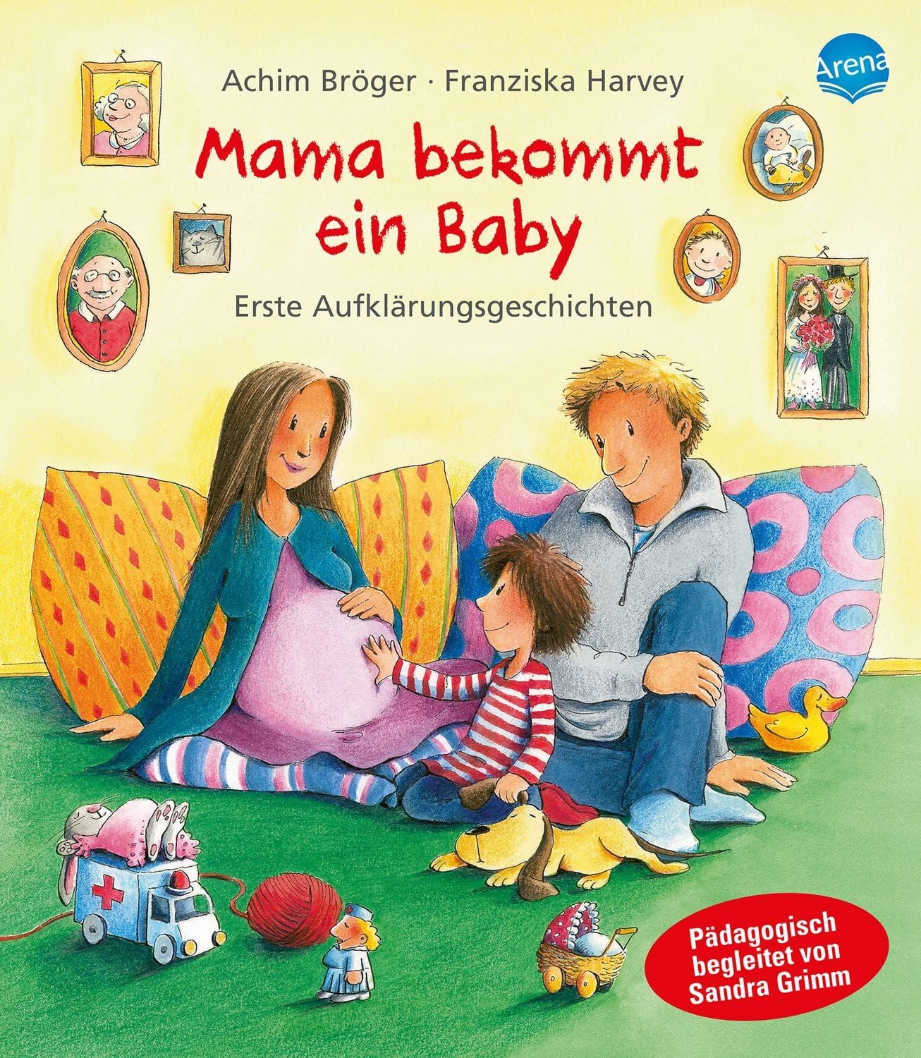 Mama bekommt ein Baby Erste Aufklärungsgeschichten. Bilderbuch zum Vor / Achim Bröger, Erste Aufklärungsgeschichten. Bilderbuch zum Vorlesen ab 4 Jahren