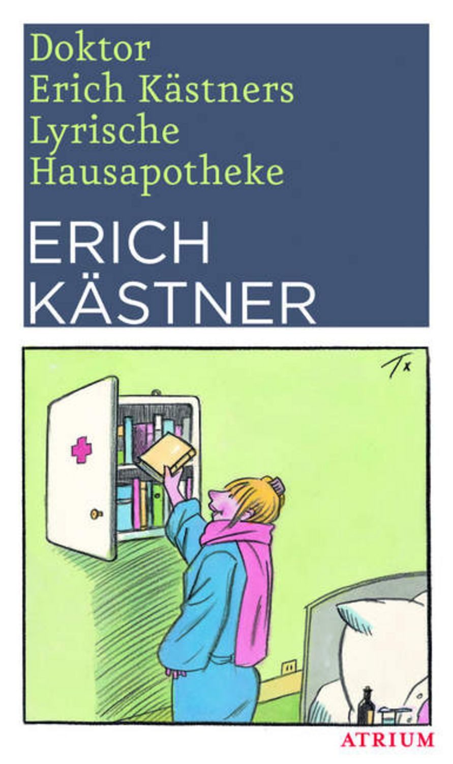 Doktor Erich Kästners Lyrische Hausapotheke / Erich Kästner