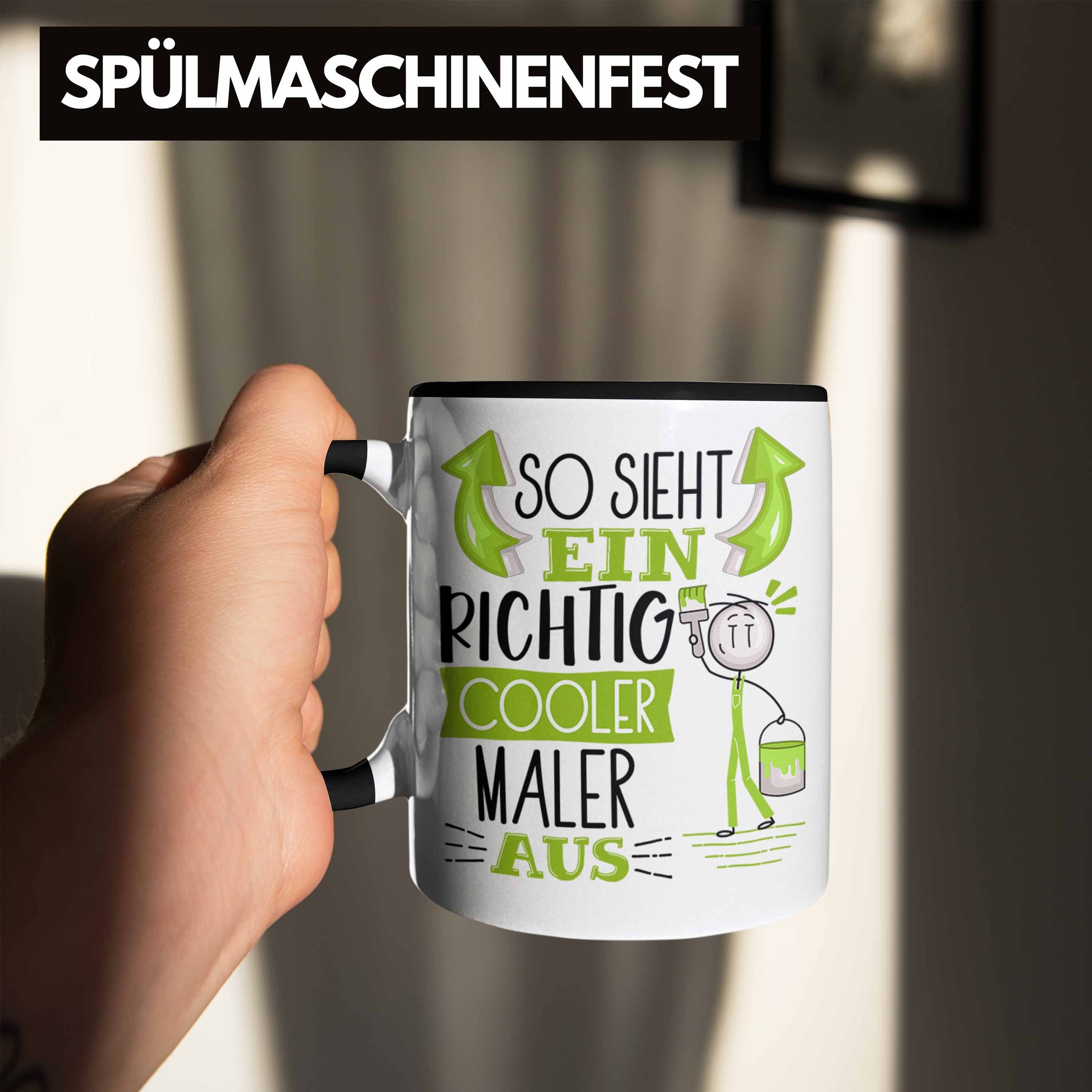 Sieht Maler Ein Cooler RIchtig Tasse Schwarz Maler Trendation Aus So Geschenkid Geschenk Tasse