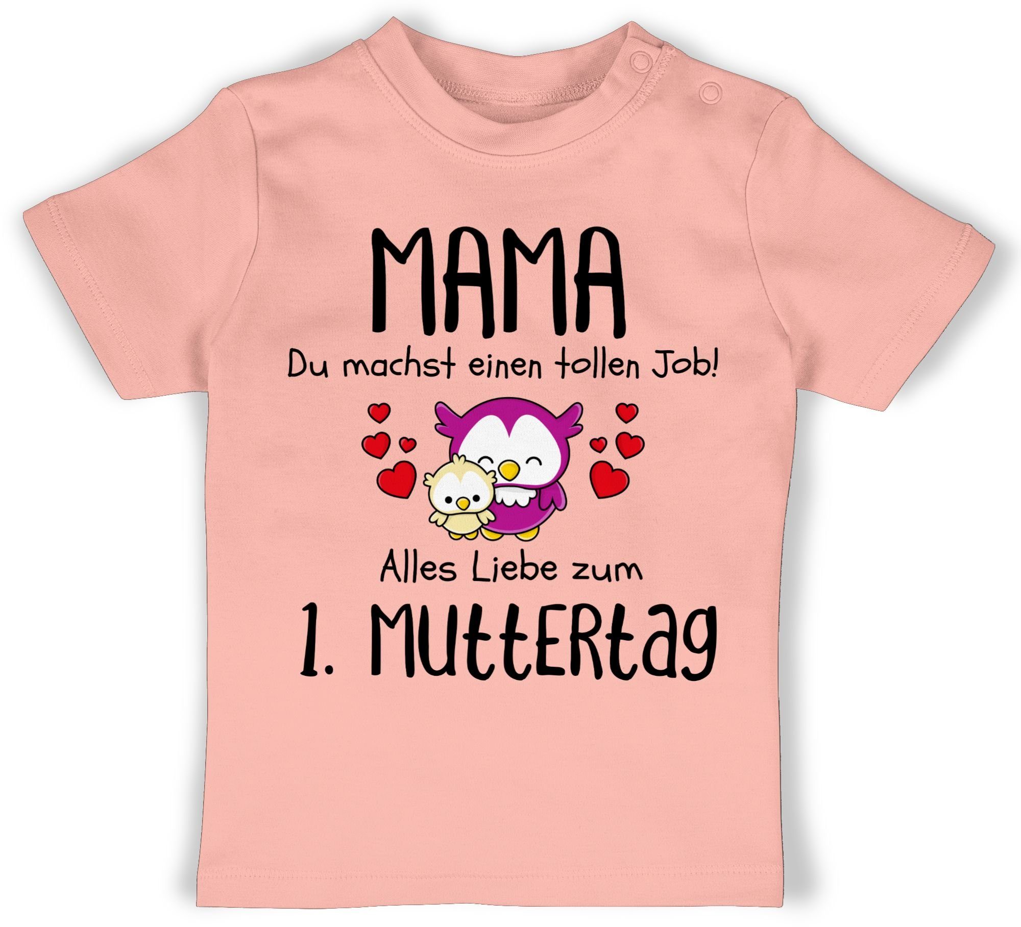 Shirtracer T-Shirt Mama - 1. Muttertag Erster Muttertagsgeschenk 3 Babyrosa