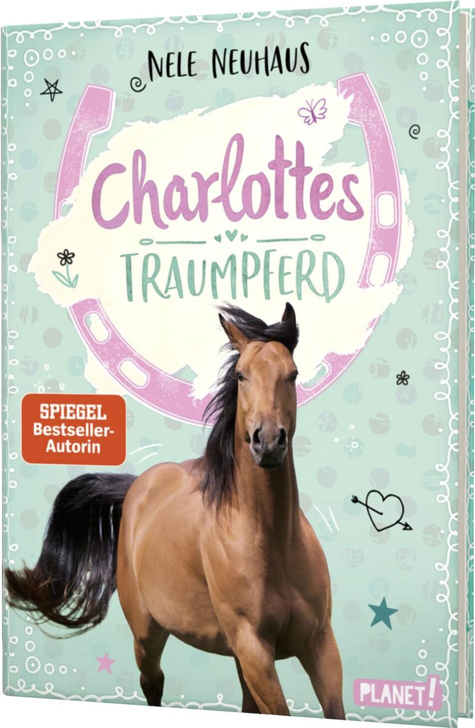 Charlottes Traumpferd 1: Charlottes Traumpferd / Nele Neuhaus