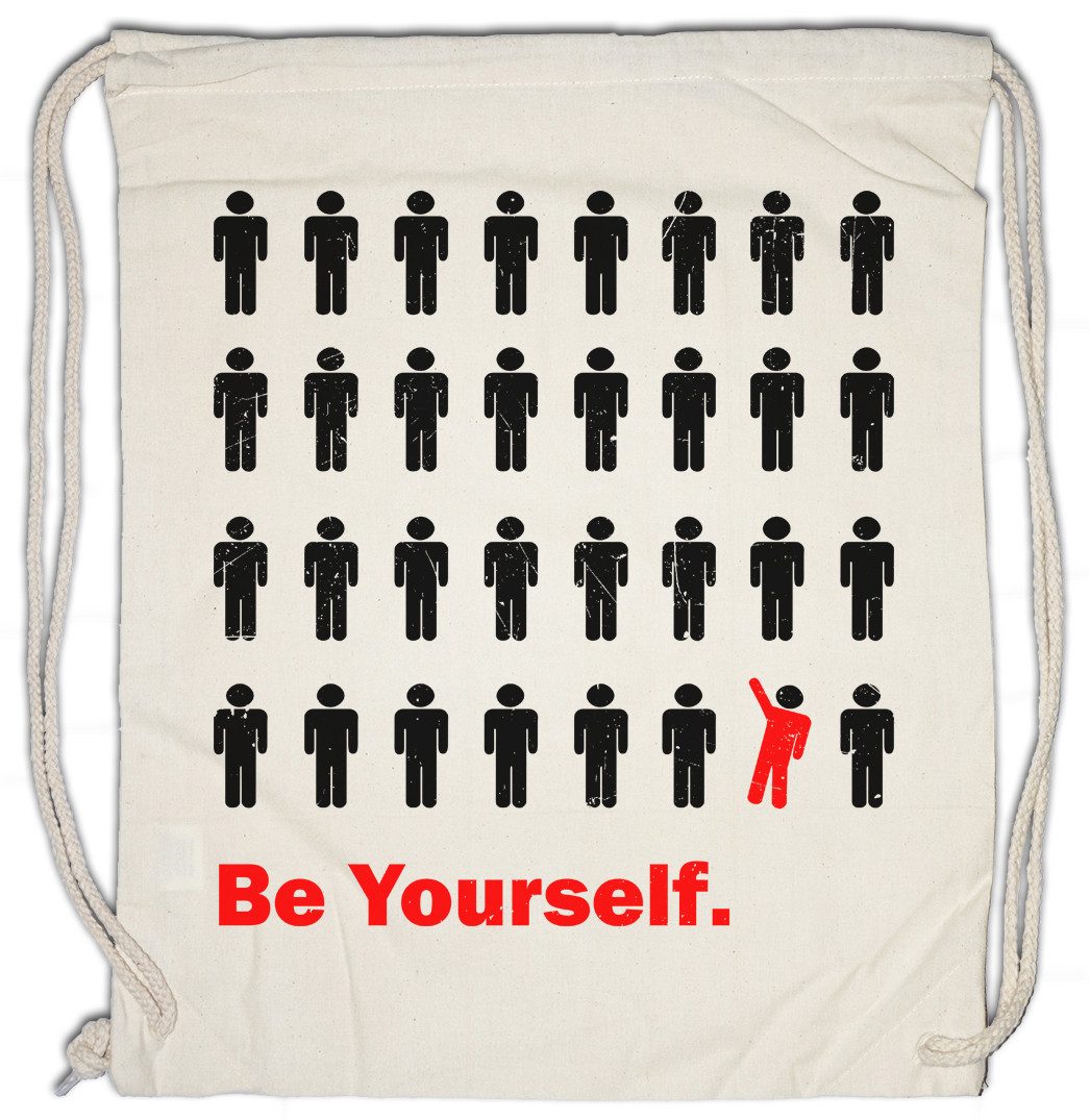 Urban Backwoods Turnbeutel Be Yourself Turnbeutel Progressive Indie Hipster Mod Fashion Modern (1-tlg), Art Einer Gegen Alle
