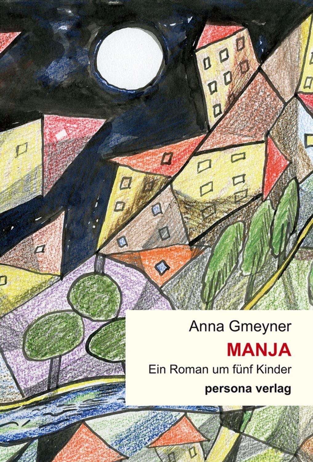 Manja / Anna Gmeyner