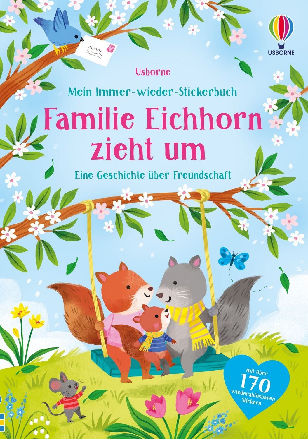 Mein Immer-wieder-Stickerbuch: Familie Eichhorn zieht um / diverse