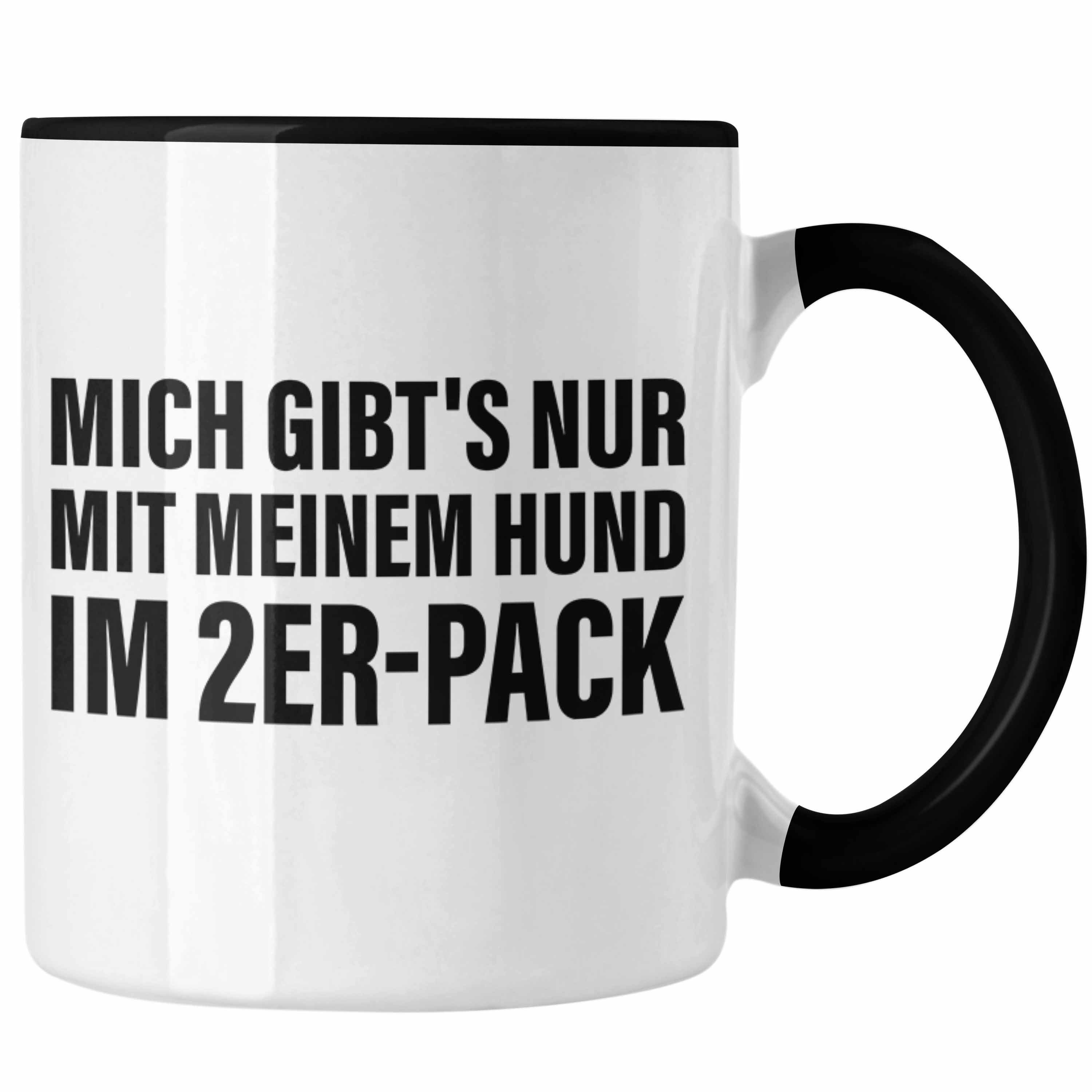 Trendation Tasse Trendation - Lustige Tasse für Hundeliebhaber Kaffeetasse mit Sprüchen für Frauen Kollegin Lustig Schwarz