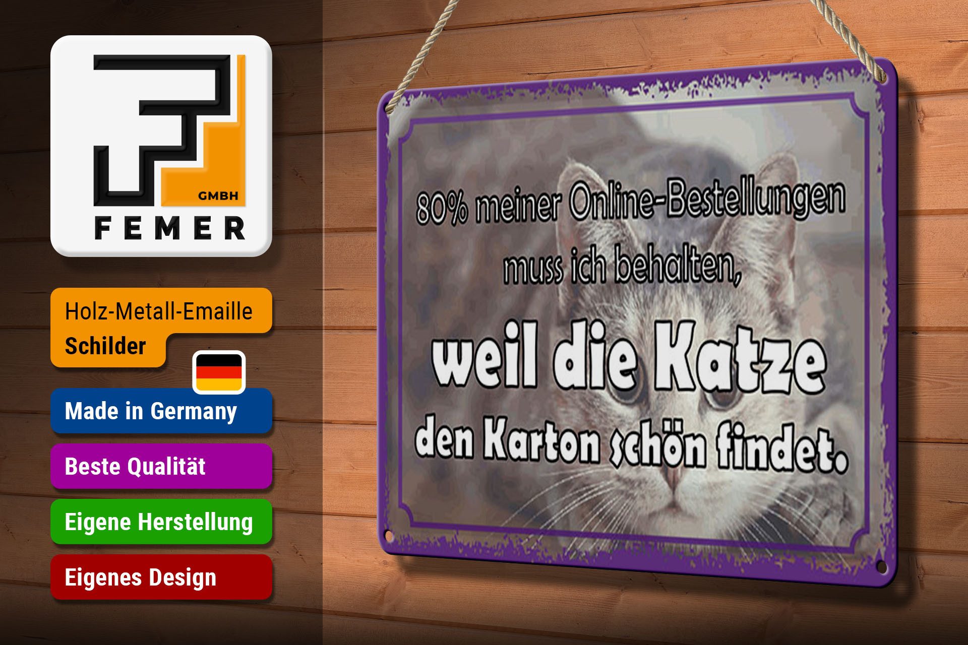Femer GmbH Metallbild Spruch 20x30 cm weil die Katze den Karton schön findet