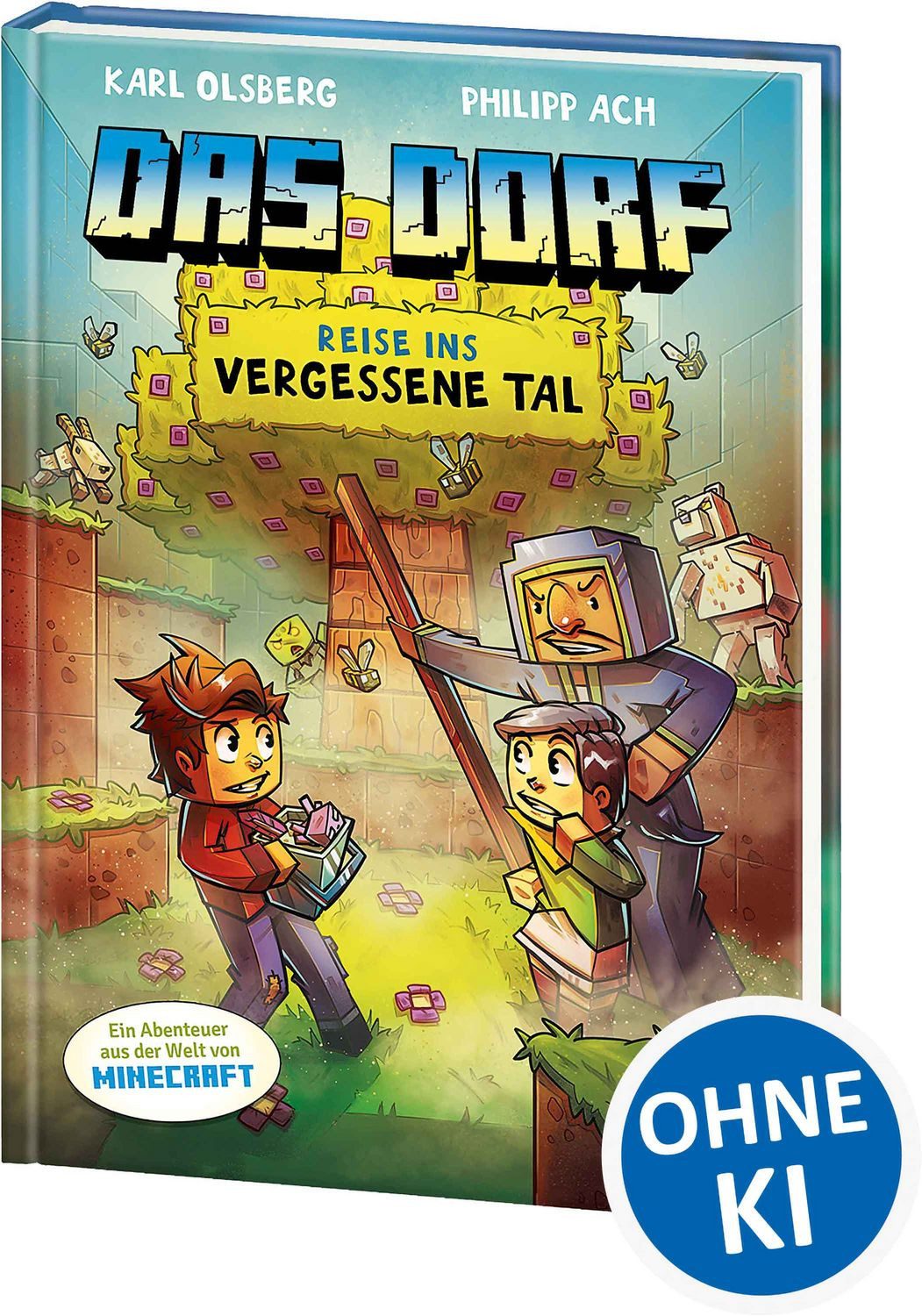 Kinderbuch Das Dorf (Band 8) - Reise ins vergessene Tal Begib dich auf eine gefäh Karl Olsberg