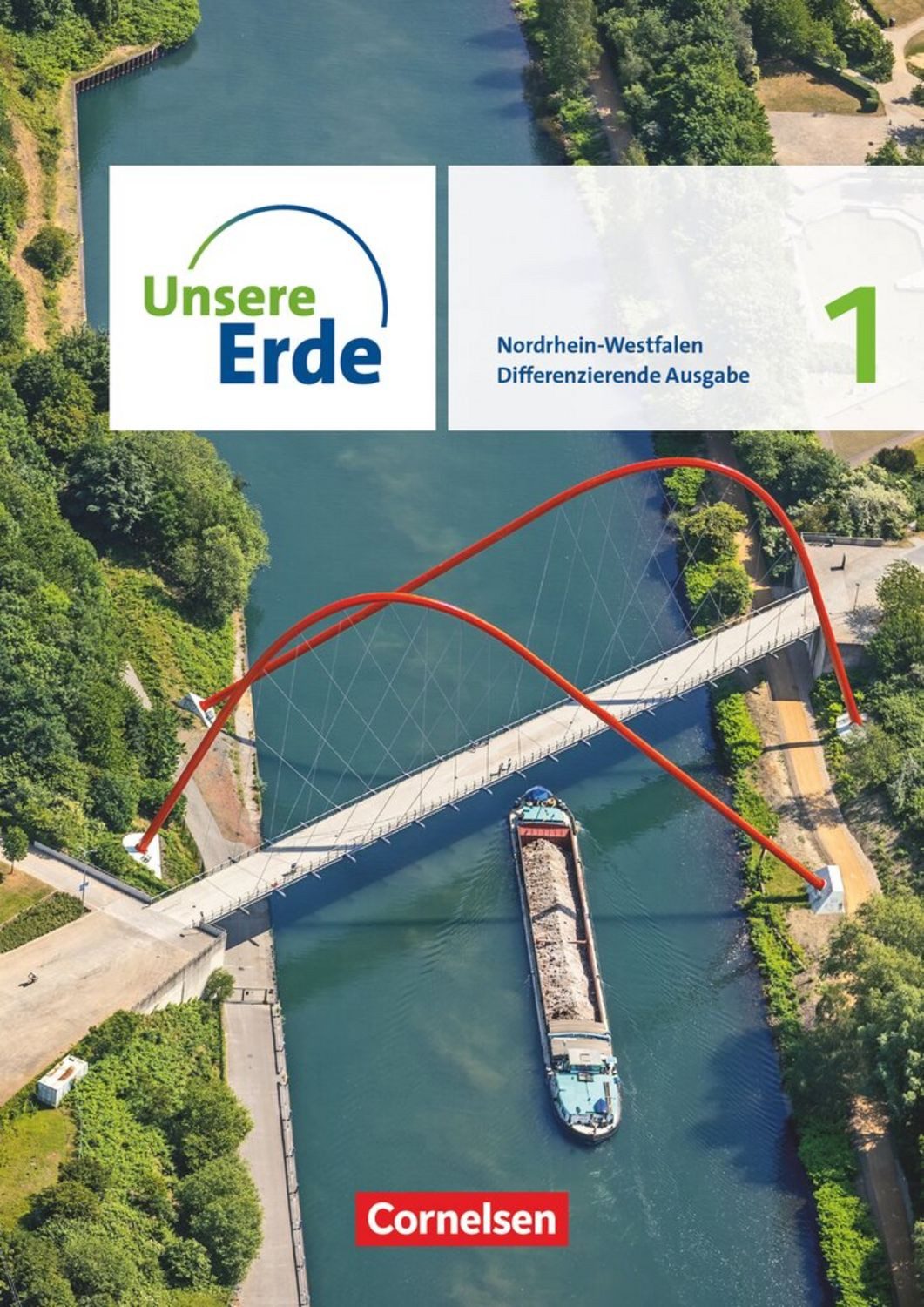 Unsere Erde - Differenzierende Ausgabe - Nordrhein-Westfalen - Ausgabe / diverse