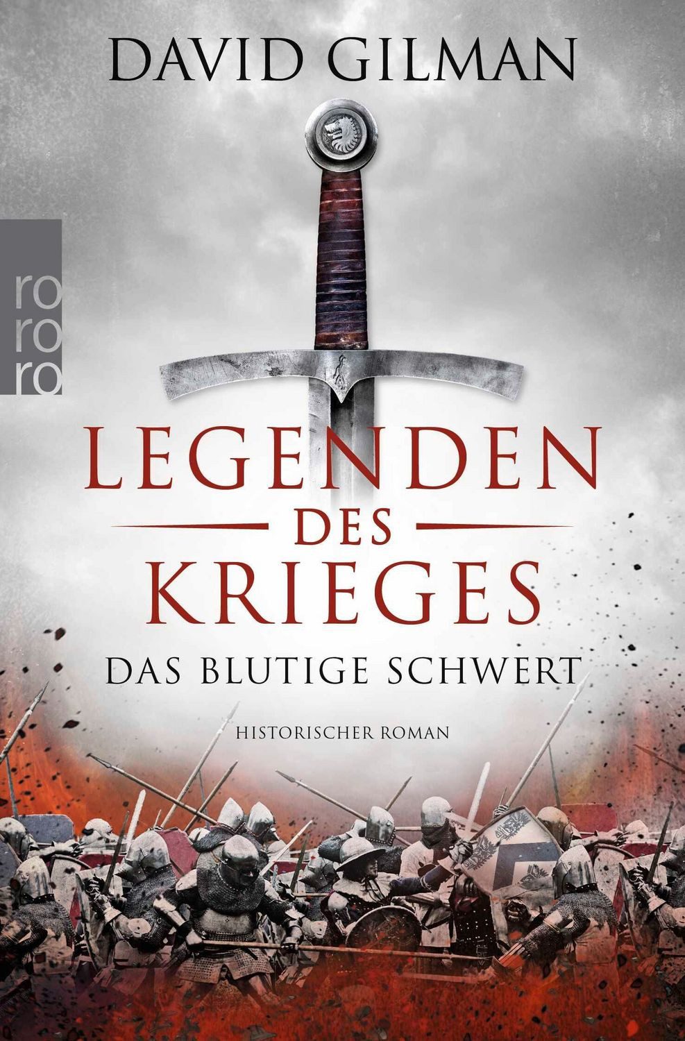 Legenden des Krieges: Das blutige Schwert / David Gilman