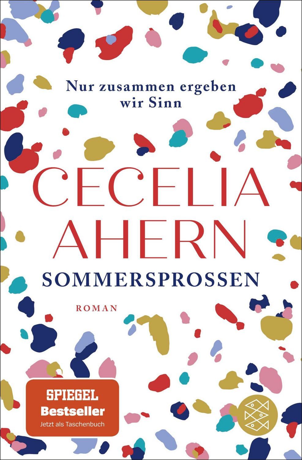 Belletristik Sommersprossen – Nur zusammen ergeben wir Sinn Roman, Eine wunderbare Cecelia Ahern