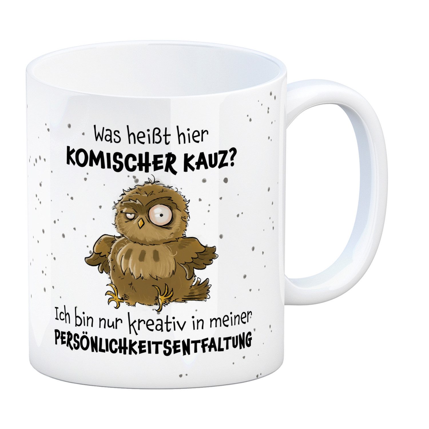 speecheese Tasse Eule Kaffeebecher mit Spruch Kreativ statt komischer Kauz
