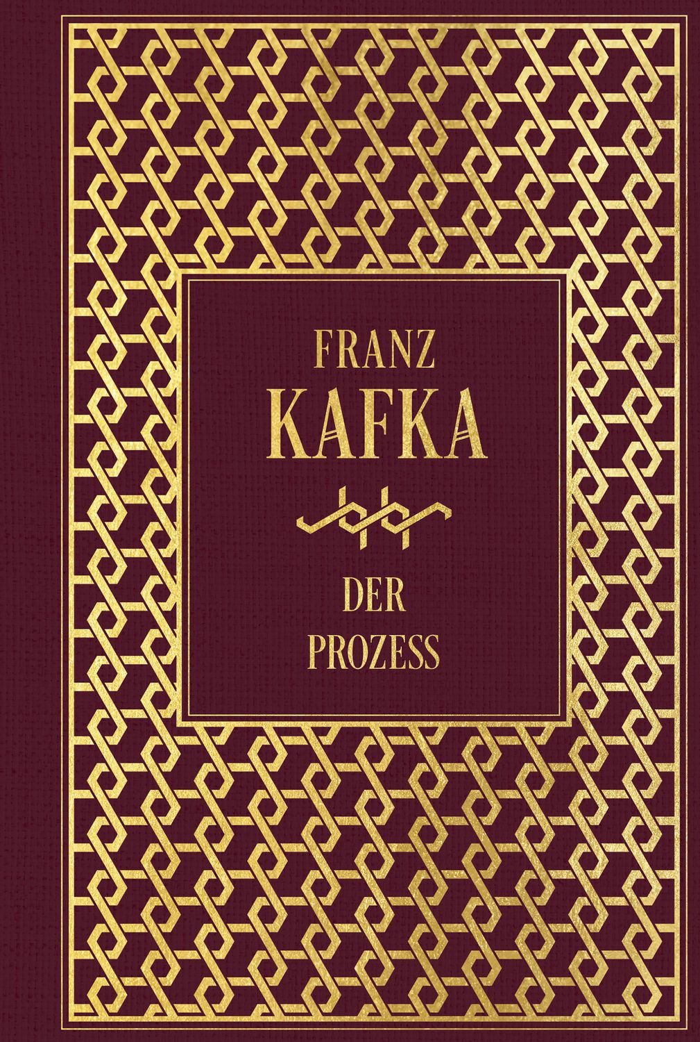 Der Prozeß / Franz Kafka