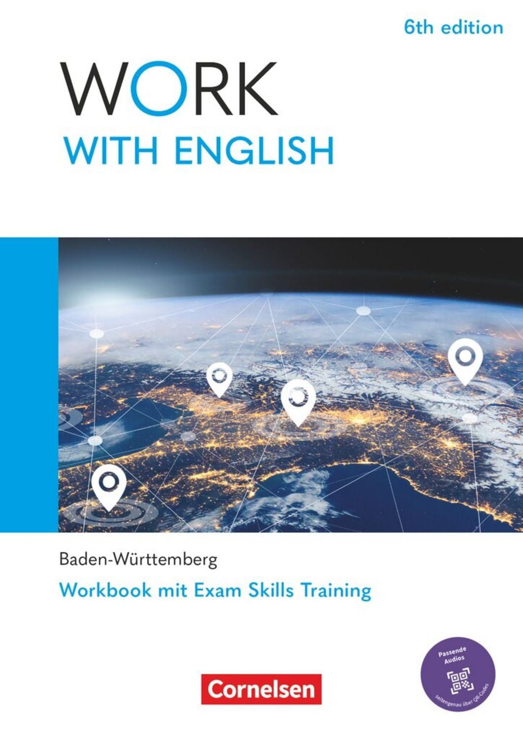 Work with English - 6th edition - Baden-Württemberg - A2-B1+ / Steve Williams, James Abram, Zoe Thorne
