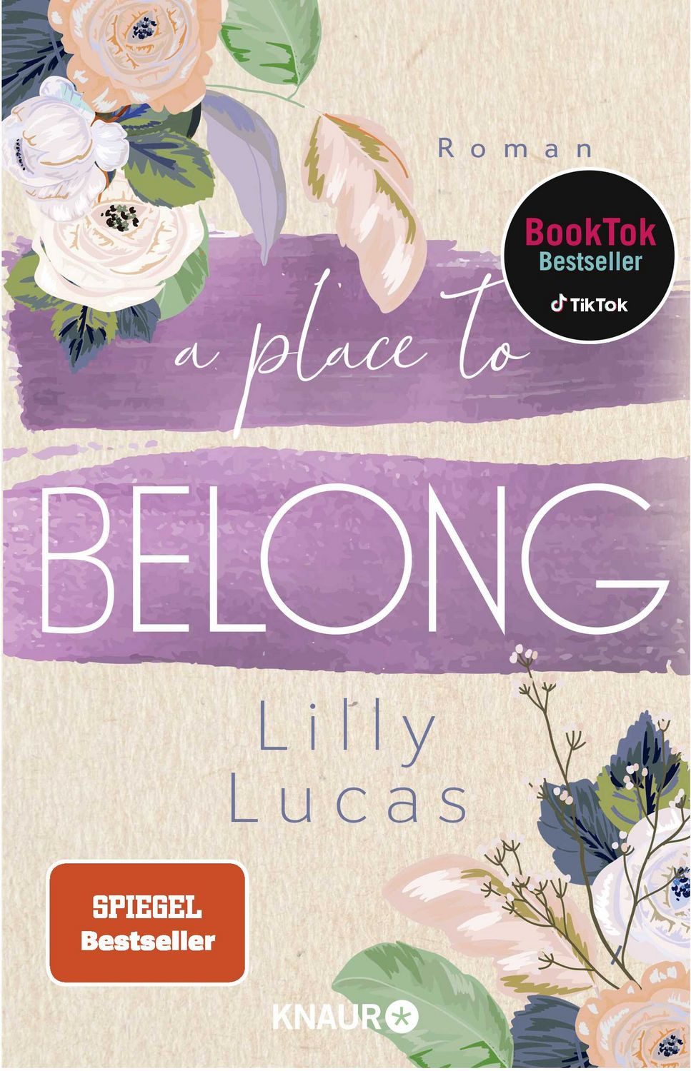 A Place to Belong / Lilly Lucas, Roman, Leichtfüßige New Adult Romance zum Wohlfühlen, Booktok-Bestseller, Spiegel-Bestseller, SPIEGEL-Bestseller