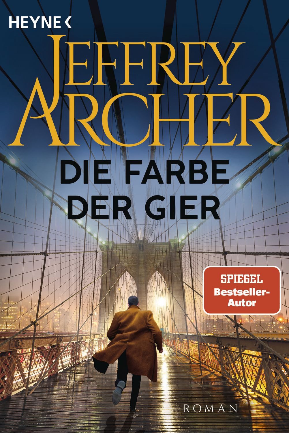 Belletristik Die Farbe der Gier Roman Jeffrey Archer