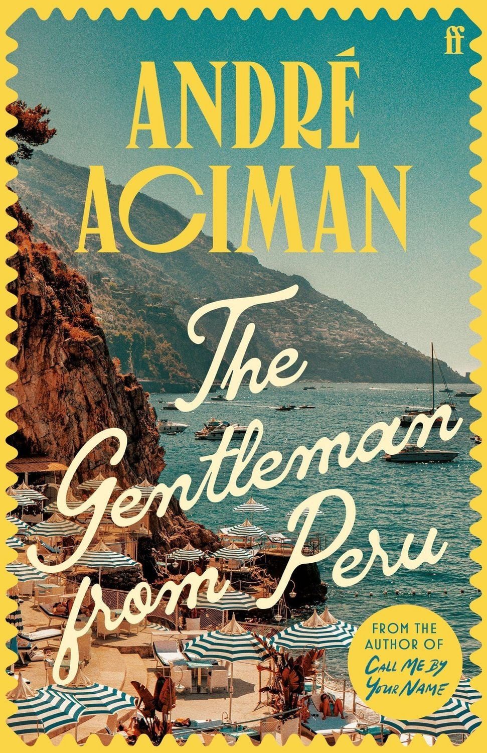 The Gentleman From Peru / André Aciman