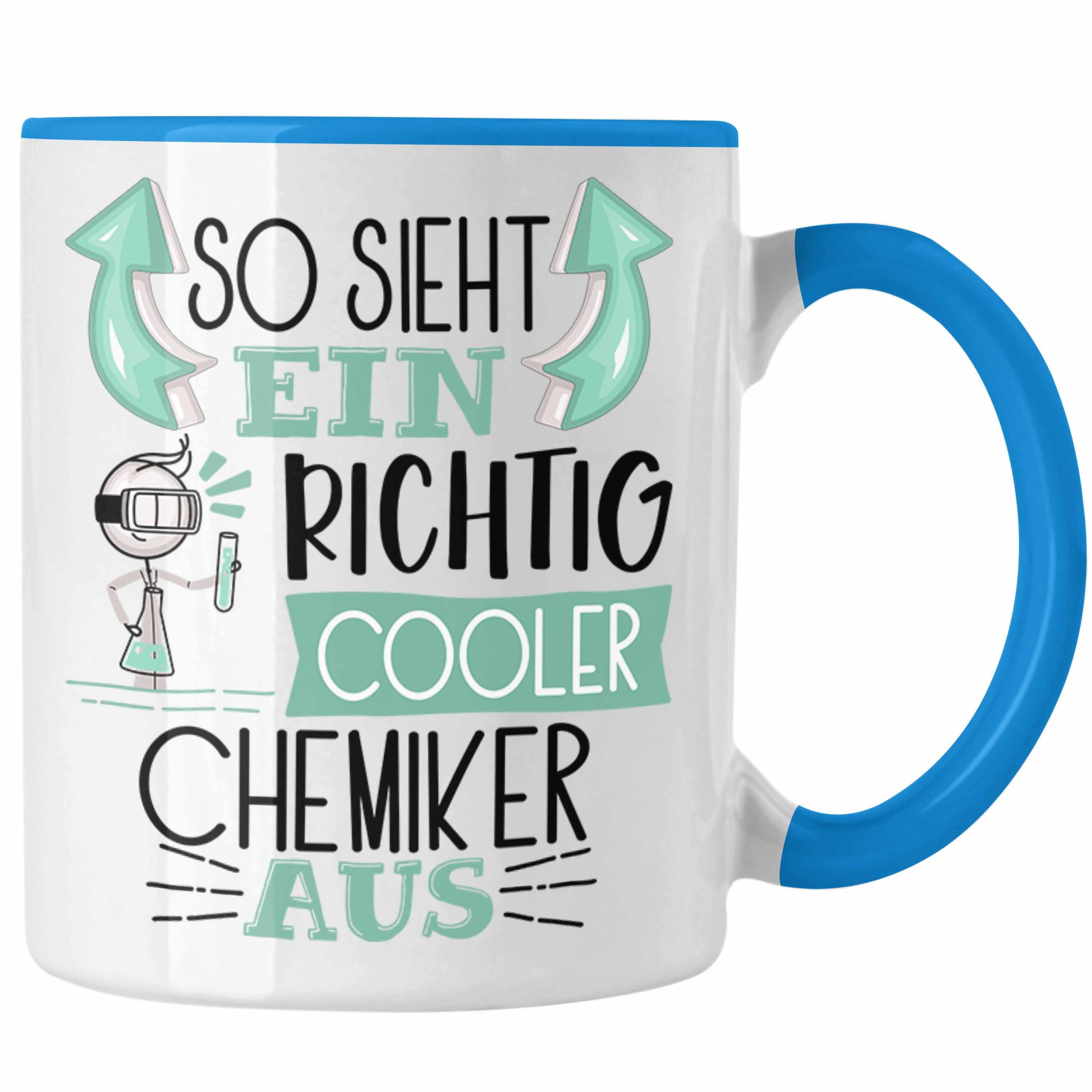 Trendation Tasse Chemiker Tasse Geschenk So Sieht Ein RIchtig Cooler Chemiker Aus Gesc Blau | Teetassen