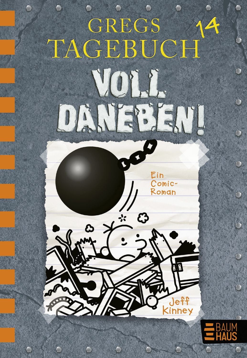 Gregs Tagebuch 14 - Voll daneben! / Jeff Kinney