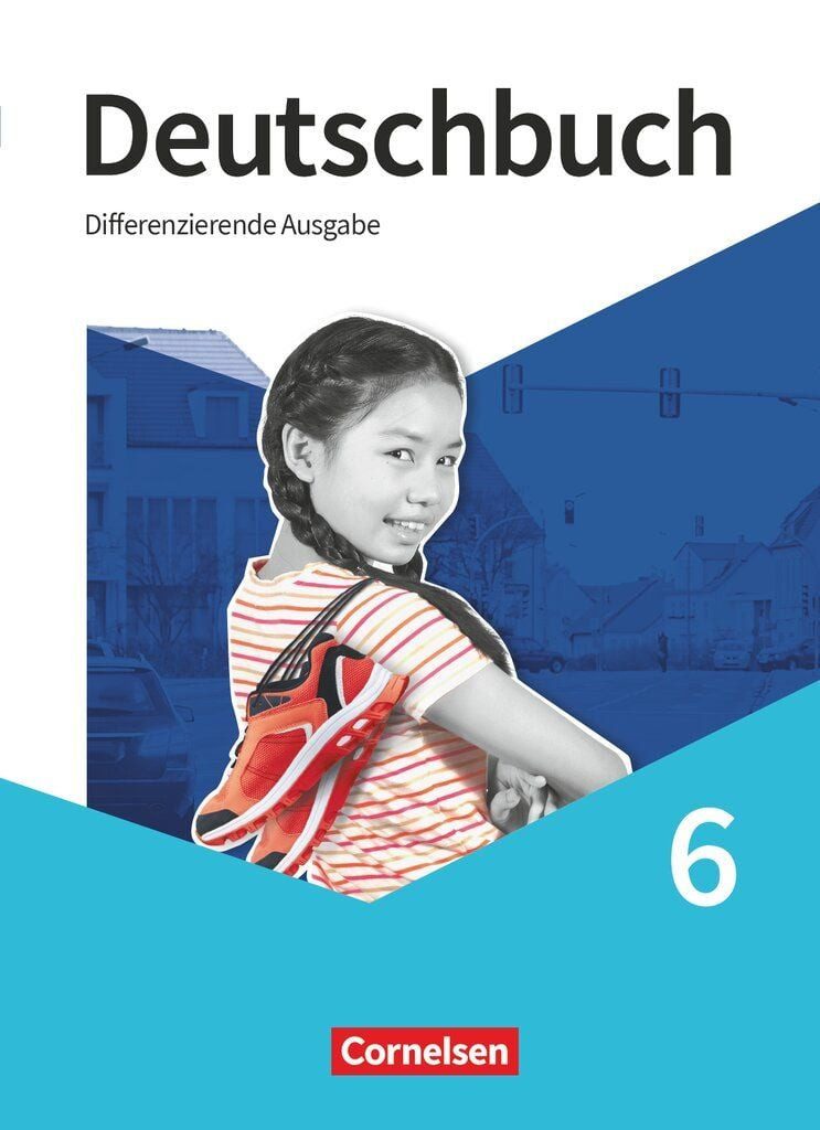 Deutschbuch - Sprach- und Lesebuch - Differenzierende Ausgabe 2020 - 6 / Mechthild Stüber, Friedrich Dick, Christin Wiebusch, Agnes Fulde, Hans-Joachim Gauggel