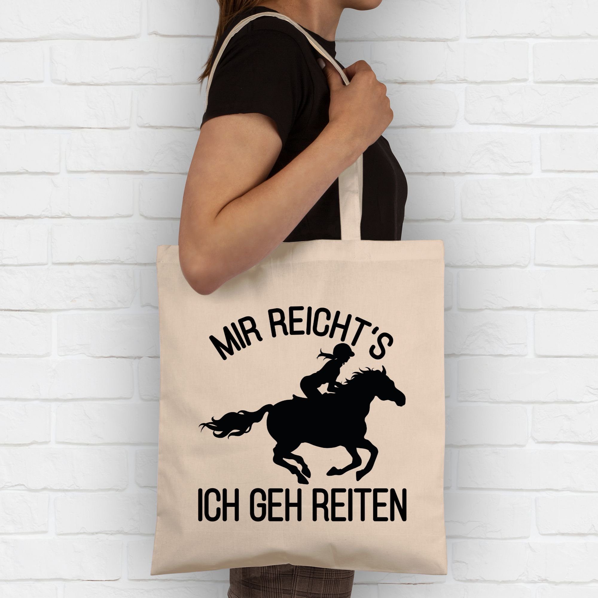 Shirtracer Umhängetasche Mir reichts ich geh reiten, Pferd